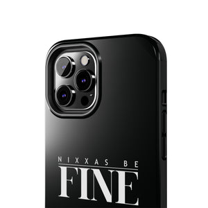 Nixxas Be Fine iPhone Case (Black)