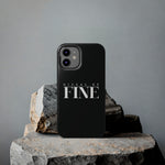 Nixxas Be Fine iPhone Case (Black)