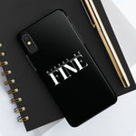 Nixxas Be Fine iPhone Case (Black)