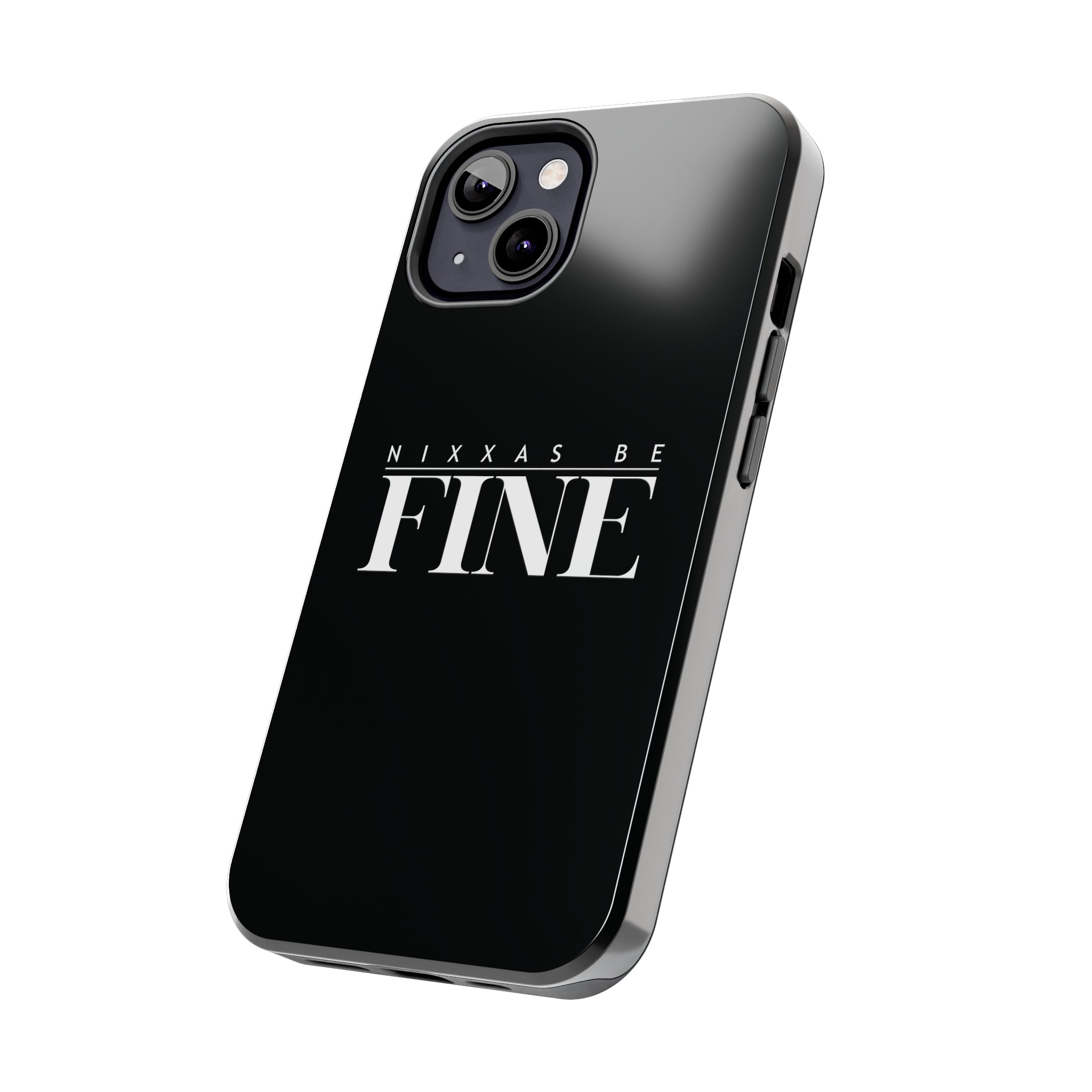 Nixxas Be Fine iPhone Case (Black)