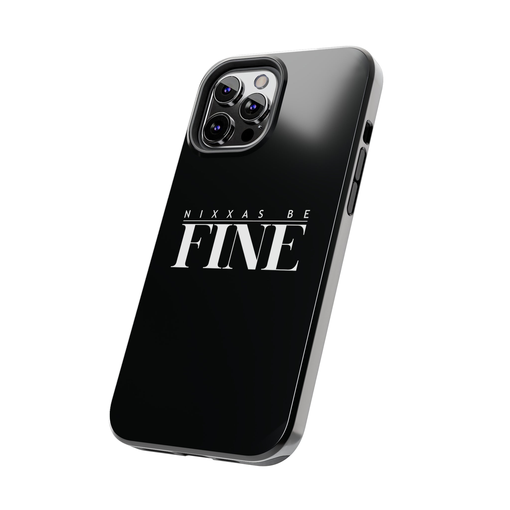 Nixxas Be Fine iPhone Case (Black)