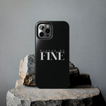 Nixxas Be Fine iPhone Case (Black)