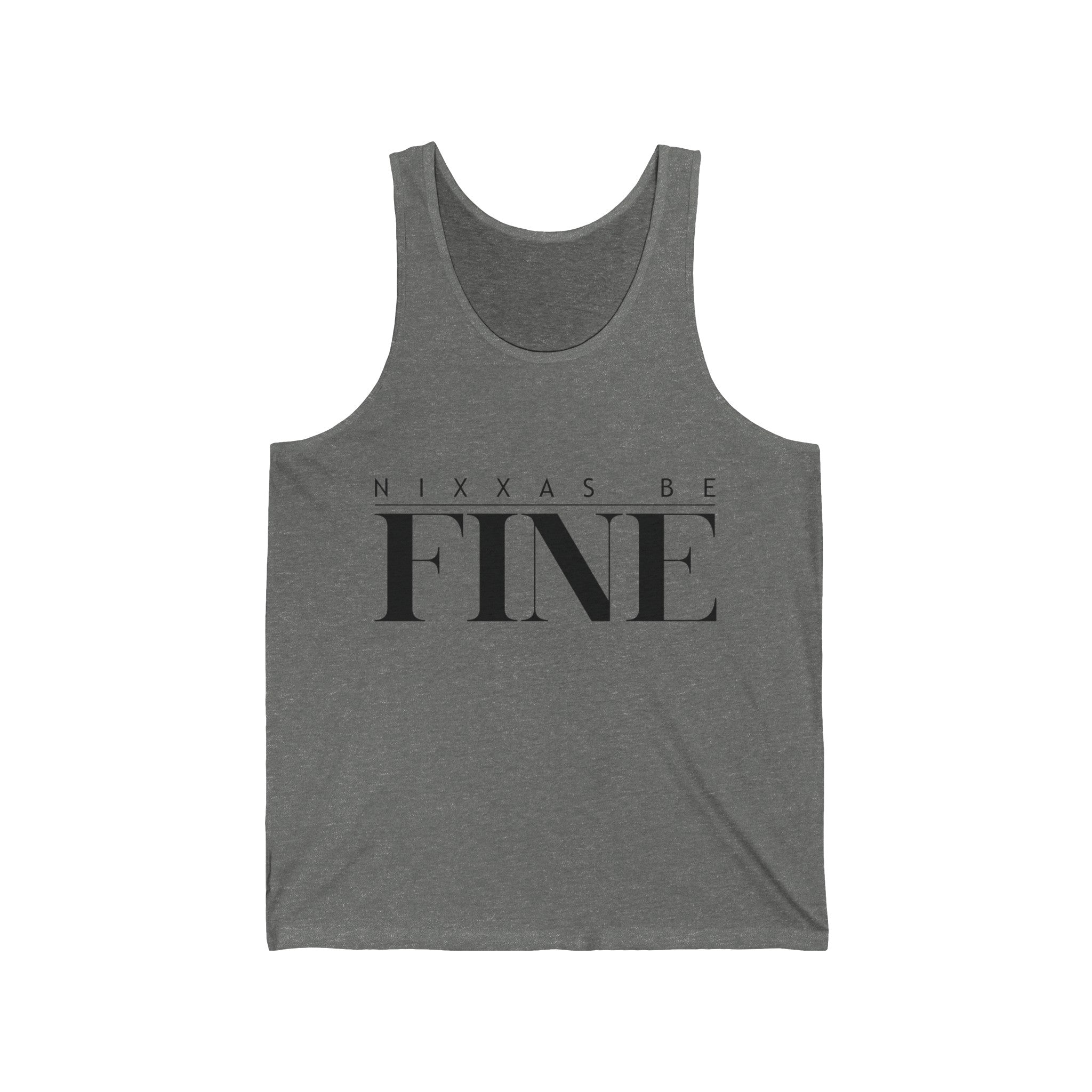 Nixxas Be Fine Tank (Black Font)