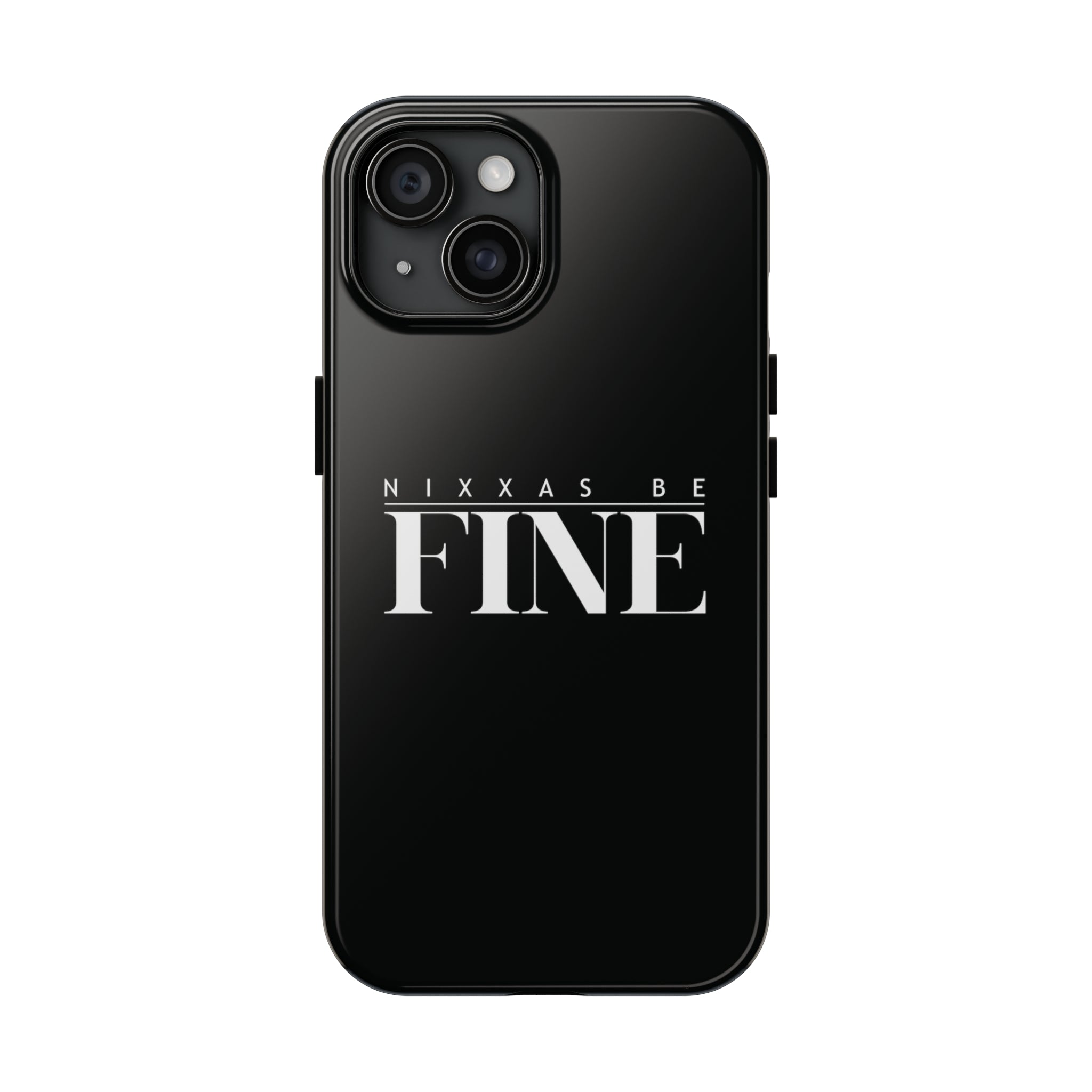 Nixxas Be Fine iPhone Case (Black)