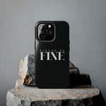 Nixxas Be Fine iPhone Case (Black)