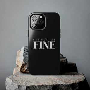 Nixxas Be Fine iPhone Case (Black)