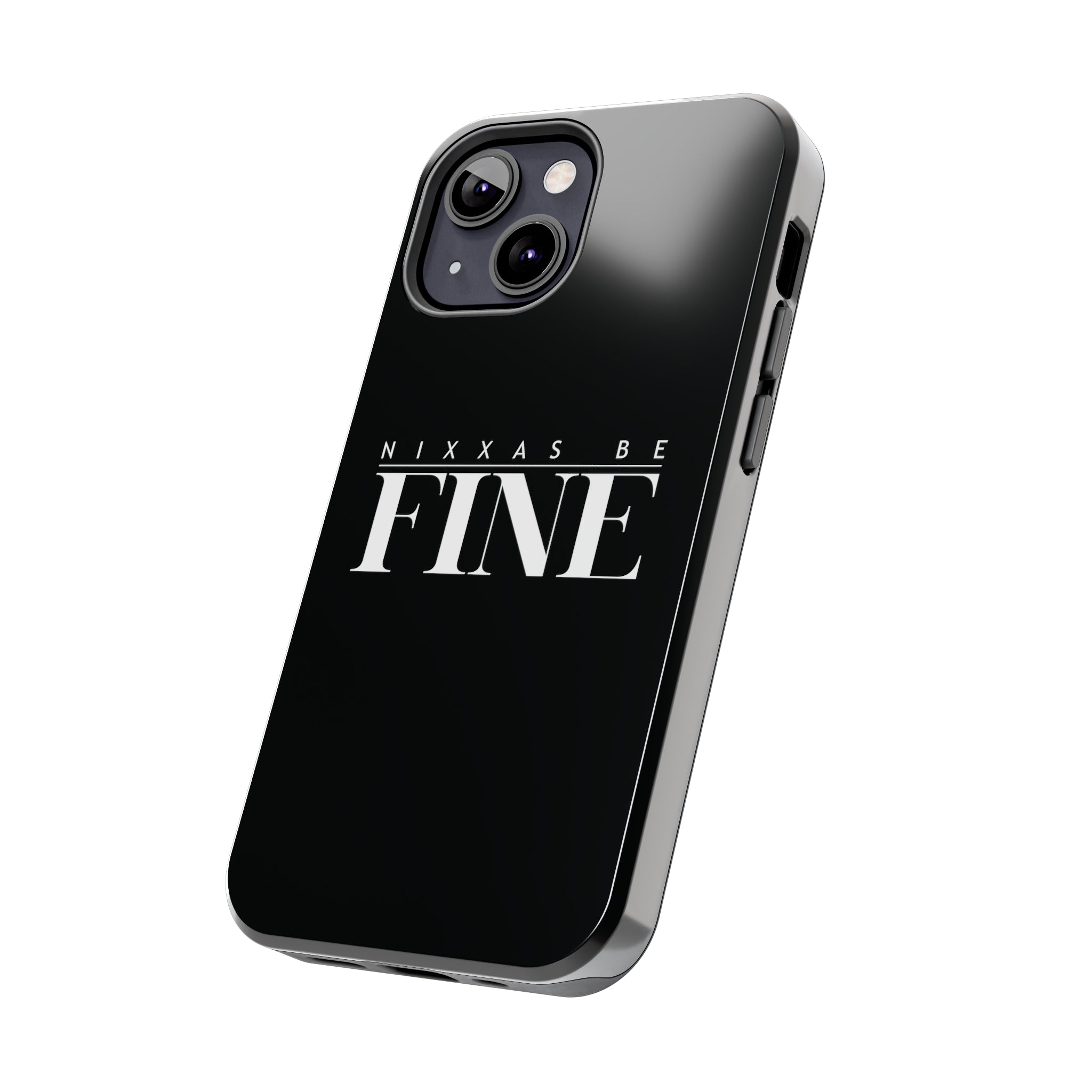 Nixxas Be Fine iPhone Case (Black)