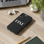 Nixxas Be Fine iPhone Case (Black)