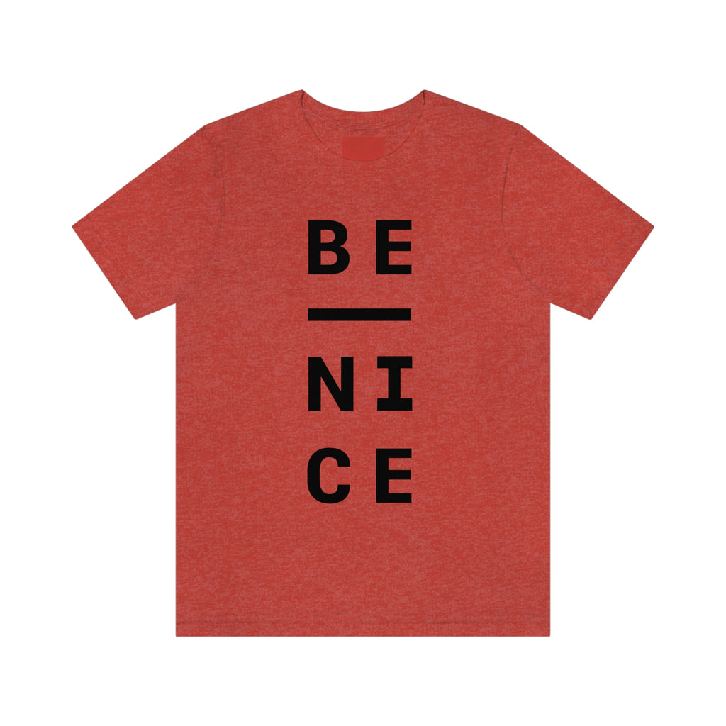 Be Nice Tee (Black Font)