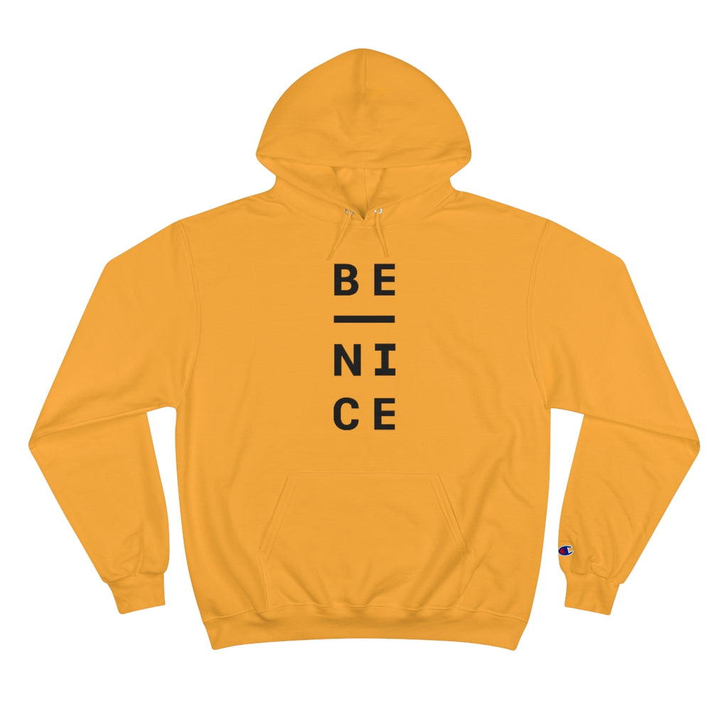 Be Nice Hoodie (Black Font)