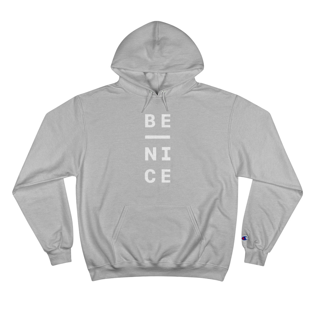 Be Nice Hoodie (White Font)